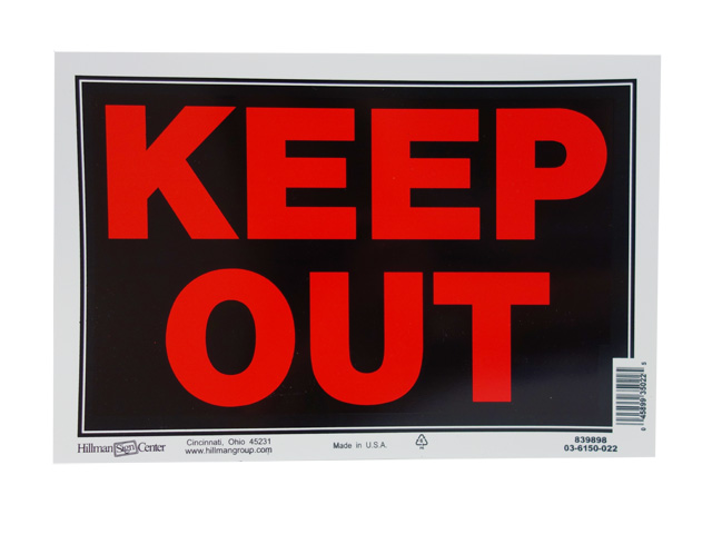 Plastic Sign 8" x 10" ~ KEEP OUT-0