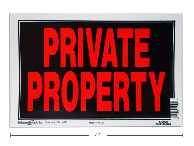 Plastic Sign 8" x 10" ~ PRIVATE PROPERTY-0